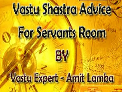 Servants Room Vastu Free Tips.