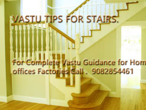 Vastu Shastra Tips for Stair Case.