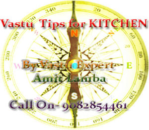 Vastu Shastra Free Tips for Kitchen ( PART ONE )